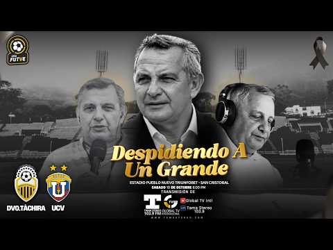🔴DVO TACHIRA VS UCV, TRANSMISIÓN HOMENAJE A JAIRO DÁVILA | GLOBAL TV 10/10/2026
