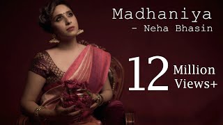 Madhaniya  Neha Bhasin  Punjabi Folk Song