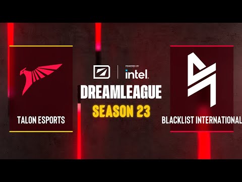 Dota2 - Talon Esports vs Blacklist International - Game 1 - DreamLeague Season 23 - CQ - SEA