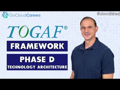 Cloud Architecture Process | Enterprise Architecture Process (TOGAF Phases - Phase D)