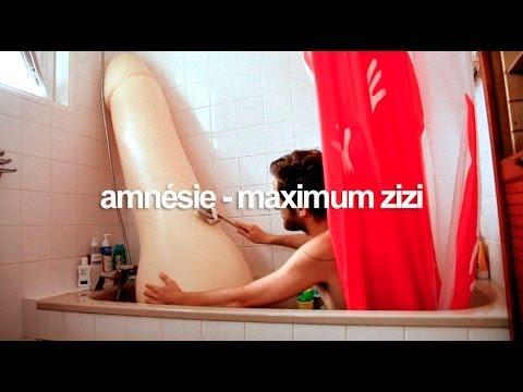 Amnésie - Maximum zizi