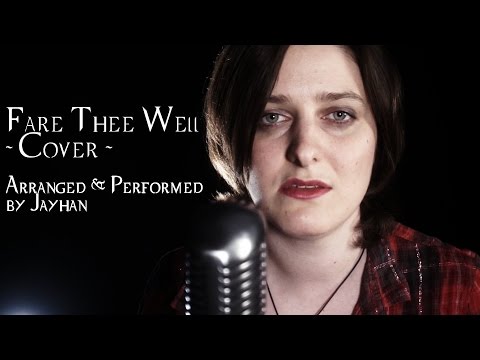 Fare Thee Well ~Cover~