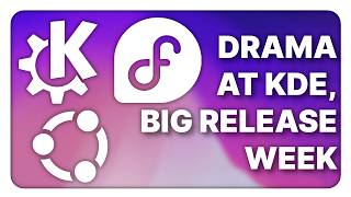 KDE drama & giant release week for Fedora, Ubuntu & Plasma: Linux Weekly news