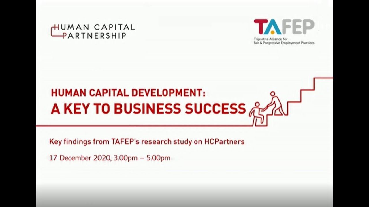 Human Capital Development: Key Findings on TAFEP’s research study on HCPartners (17 December 2020)