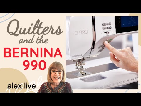 Alex Anderson LIVE - Quilters and the New BERNINA 990