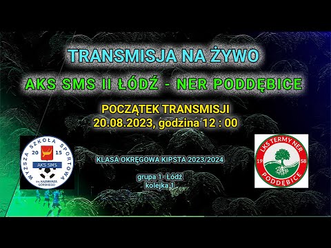 AKS SMS II ŁÓDŹ 1-4 NER PODDĘBICE