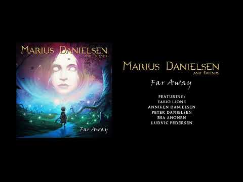 Marius Danielsen and Friends - Far Away feat. Fabio Lione (Official Audio Video)