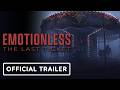 EMOTIONLESS : The Last Ticket PlayStation Key EU Trailer