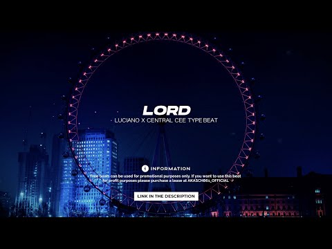 [FREE] LUCIANO X CENTRAL CEE TYPE BEAT - „LORD“