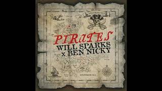 Will Sparks x Ben Nicky - Pirates (Original Mix)