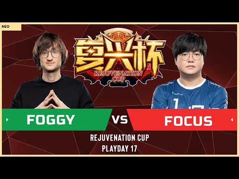 WC3 - Rejuvenation Cup: [NE] Foggy vs. FoCuS [ORC] (Playday 17)