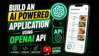 Build an AI Powered application using OpenAI API
