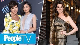 Anne Hathaway On ‘Princess Diaries 3,’ Kris Jenner On Kylie Jenner’s Wedding Plans | PeopleTV