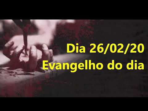 Evangelho do dia  26/02/20 com reflexão, Seja Fiel