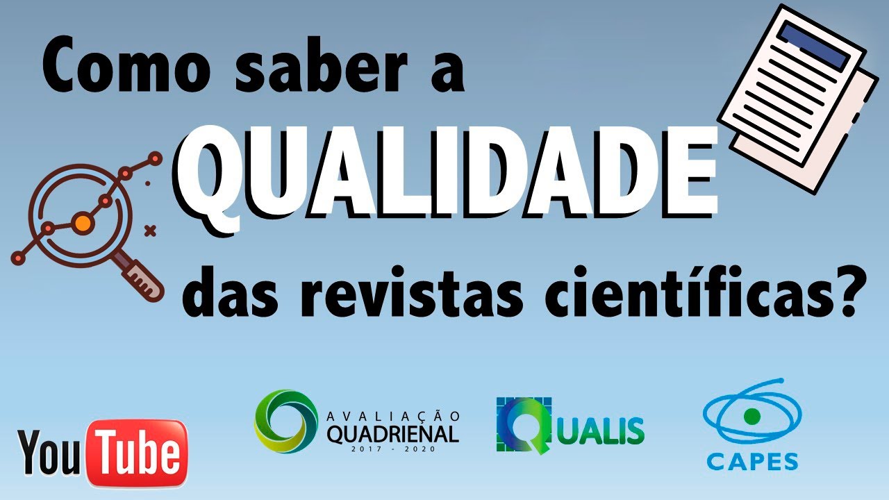 Saiba como a QUALIDADE das REVISTAS CIENTÍFICAS é classificada