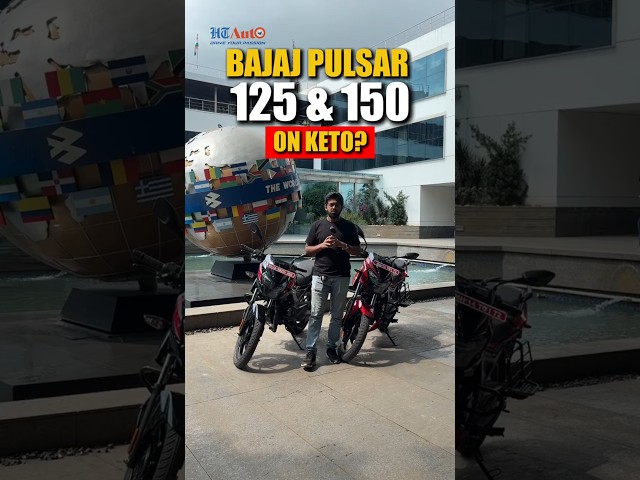 Bajaj Pulsar 125 & 150: On keto?