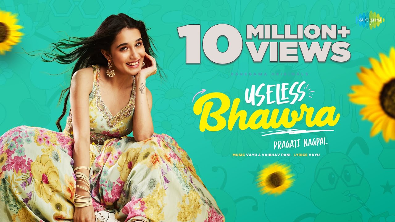 Useless Bhawra Lyrics | Pragati Nagpal
