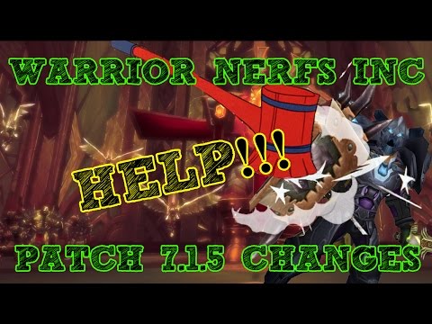 PROT WARRIOR NERF INC 7.1.5 BEST TALENTS/ROTATION
