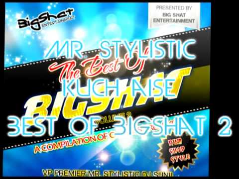 Mr. Stylistic - Kuch Aise - Best of Bigshat Volume 2