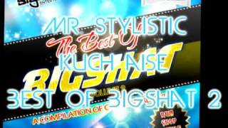 Mr. Stylistic - Kuch Aise - Best of Bigshat Volume 2