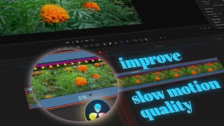 6 Tips to improve slow motion quality. DaVinci Resolve