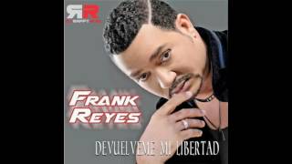 Frank Reyes Devuelveme Mi Libertad 2016 (Completo)(DjraffyRuiz)