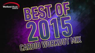 Workout Music Source // Best of 2015 Cardio Workout Mix // 32 Count (132 BPM)
