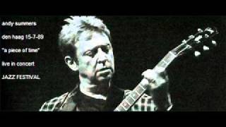 ANDY SUMMERS - a piece of time (den haag 15-7-89 "jazz festival")