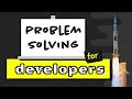 Problem Solving For Developers A Beginner S Guide
