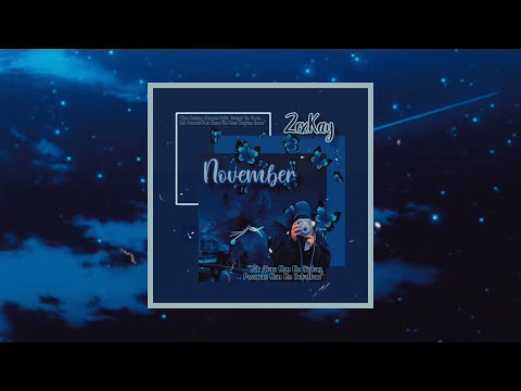 ZEXKAY - NOVEMBER (OFFICIAL LYRIC VIDEO)
