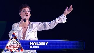 Halsey - ‘Closer’ (Live at Capital’s Jingle Bell Ball 2018)