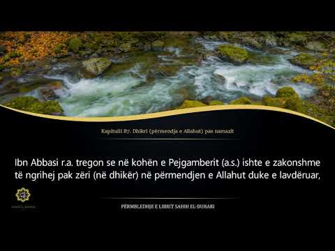 Sahih Buhari - Hadith 469 - Dhikri (përmendja e Allahut) pas namazit