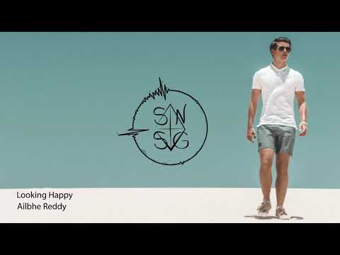 Ailbhe Reddy - Looking Happy