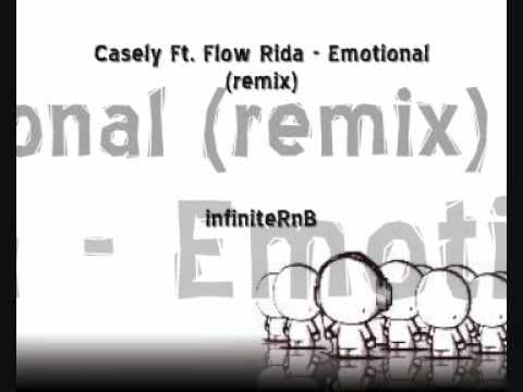 Casely ft Flow Rida - Emotional (remix)
