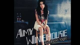 Amy Winehouse "Alcoholic Logic" (Unreleased)