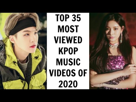 [TOP 35] MOST VIEWED KPOP MUSIC VIDEOS OF 2020 | February (Week 2)