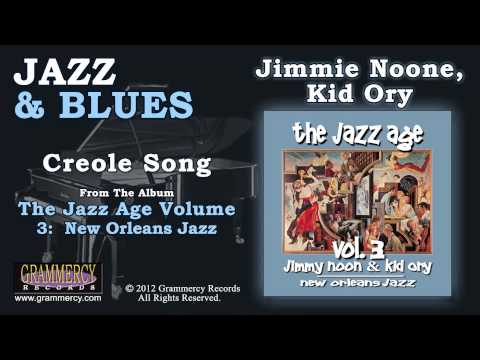 Jimmie Noone, Kid Ory, & Louis Armstrong - Creole Song