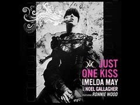 IMELDA MAY Ft Noel Gallagher & Ronnie Wood JUST ONE KISS