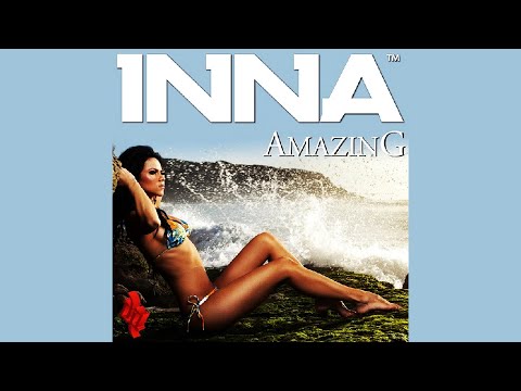 Inna - Amazing (Alex K Mix)