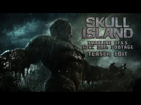 Kong: Skull Island - Scanline VFX's SDCC 2014 Footage Teaser Edit