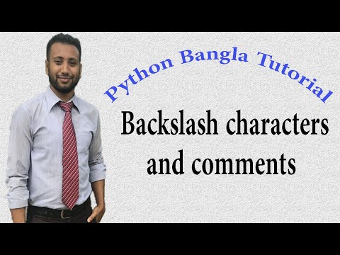 Python Bangla Tutorials 4 Backslash Characters And Comments