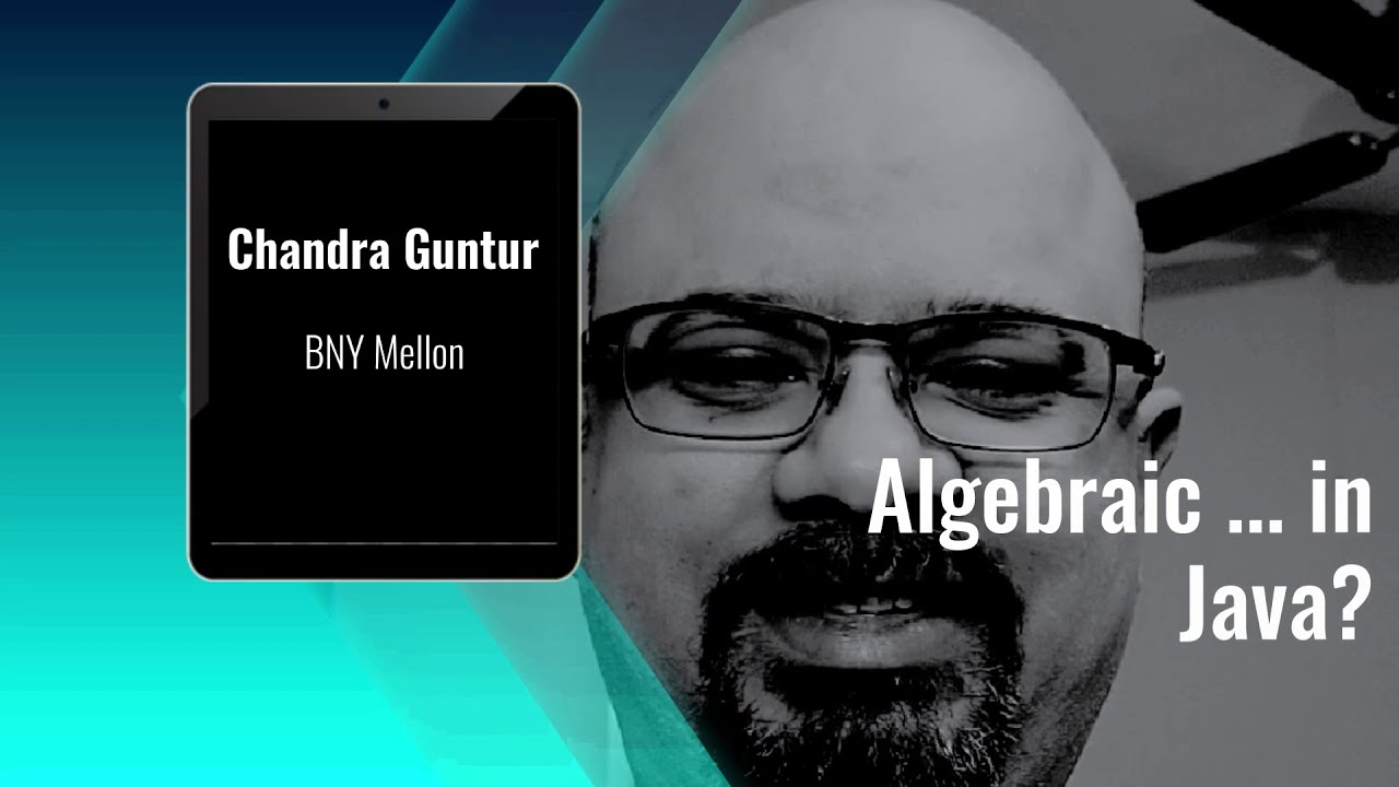 Devnexus 2021 Chandra Guntur   Algebraic Data Types