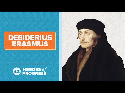 Desiderius Erasmus: Toleration and Peace | Heroes of Progress | Ep. 43