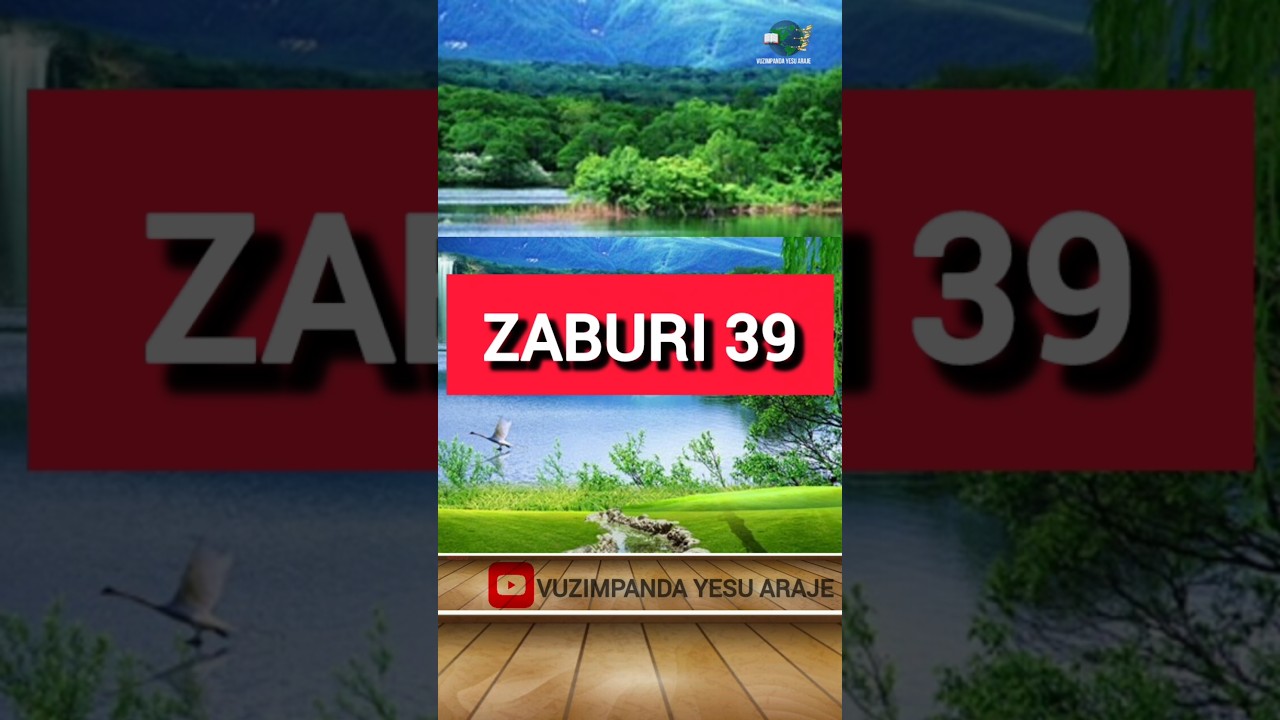 Zaburi 39 #ijamboryimana #bibiliya