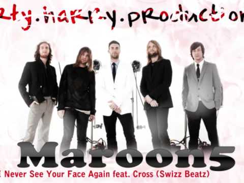 Maroon 5 feat Cross & Swizz Beatz - If i never see your face again remix