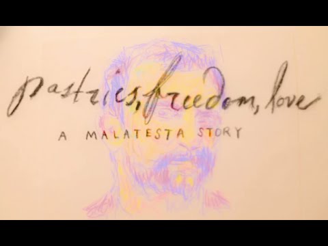 Trailer Pastries, Freedom, Love: A Malatesta Story