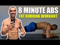 8 Minute ABS | Fat Burning Workout | Easy To Follow Routine | No Equipment Needed