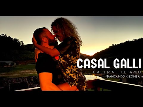 @CasalGalli - TE AMO (CALEMA)