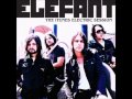Elefant - Don't Wait (iTunes Electric Session)