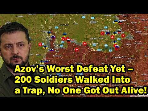 Azov’s Worst Defeat Yet – 200 Soldiers Walked Into a Trap, No One Got Out Alive!